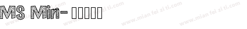 MS Min字体转换